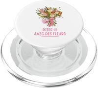 Dites Le Avec Des Fleurs Fleuriste Bouquet Composition PopSockets PopGrip per MagSafe