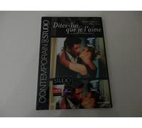 Dites-lui que je l aime