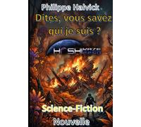 Dites, vous savez qui je suis ?