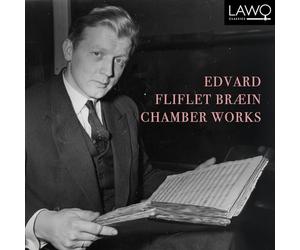 Ditte and Hans Christian Braein - Edvard Fliflet Braein Chamber Works