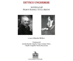 Dittico ungherese. Novelle - [Vecchiarelli]