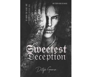 Ditya Ganz The Sweetest Deception (Tascabile) Valenti Syndicate