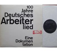div. Künstler - 100 Jahre Deutsches Arbeiterlied / Eine Dokumentation / 1973 / Klapp-Bild-Hülle / ETERNA # 8 10 015/16 / mit 28 seitiger original illustrierter Text-Beilage