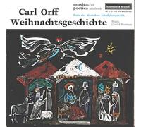 div. Künstler - Carl Orff Weihnachtsgeschichte mit original Texteinleger Picture Sleeve harmonia mundi # HMS 25163 musica poetica Orff Schulwerk Preis der deutschen Schallplattenkritik Musik Gunild Keetmann, Die Tobi Reiser-Hirtenbuben, Der Tölzer Knabenchor