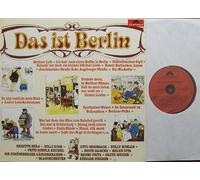 div. Künstler - Das ist Berlin/ BRIGITTE MIRA / WILLI ROSE / OTTO KERNBACH / BULLY BUHLAN / FRITZ SCHULZ-REICHEL / EDITH HANCKE / HELEN VITA / DIE SCHÖNEBERGER SÄNGERKNABEN / BRUNO FRITZ / GRETE WEISER / BLASORCHESTER RÜDIGER PIESKER / Bildhülle 1979 Polydor # 2416 154 / 12" Vinyl Langspiel Schallplatte / Berliner Luft / Komm, hilf mir mal die Rolle dreh`n / Die Gigerl-Königin / Ist denn kein Stuhl da / Ich hab`noch einen Koffer in Berlin / Glühwürmchen-Idyll usw.