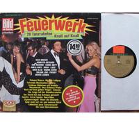 div. Künstler - Feuerwerk / 28 Tanzraketen Knall auf Knall / Bild am Sonntag präsentiert: / MAX GREGER / ROBERTO DELGADO / KAI WARNER / KAREL GOTT / ANN & ANDY / DANA / LARS / BATA ILLIC / HANNA ARONI / DALIAH LAVI / FREDDY / MARIO LEHNER / 1975 ??? / Bildhülle / Karussell # 2415137 / Deutsche Pressung / 12" Vinyl Langspiel Schallplatte