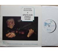 div. Künstler - SCOTTISH TRADITION 4 SHETLAND FIDDLE MUSIC / SCHOOL OF SCOTTISH STUDIES: UNIVERSITY OF EDINBURGH / 1973 / Bildhülle mit ORIGINAL 12-seitiger illustrierter Text-Beilage / Tangent # TNGM 117 / Englische Pressung / 12" Vinyl Langspiel Schallplatte