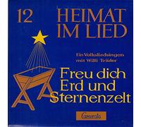 div. Künstler - TRÄDER, WILLI / HEIMAT IM LIED # 12 / Freu dich Erd und Sternenzelt / Ein Volksliedsingen mit Willi Träder / 1965 / Bildhülle mit ORIGINAL Innenhülle / Camerata # CM 17 082 EP / Deutsche Pressung / 7" Vinyl Single Schallplatte / Niedersächsischer Singkreis - Leitung: Willi Träder