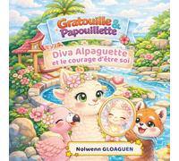 Diva Alpaguette et le courage d'être soi