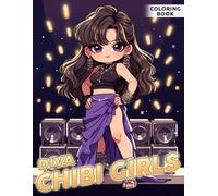Diva Chibi Girls Coloring Book: Stylish Beauties Coloring Pages with Trendy 70s Fashions Illustrations for Fashion Lovers Anxiety Relief and Stress Relief