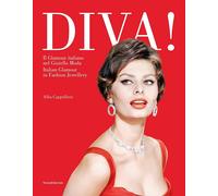 Diva Il glamour italiano nel gioiello moda. Ediz. italiana e inglese: Il Glamou