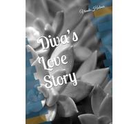 Diva’s Love Story: We've Only Just Begun