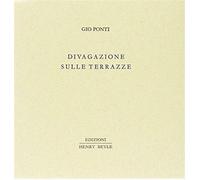 Libri Gio Ponti - Divagazione sulle terrazze - 2015