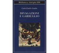 Divagazioni e garbuglio