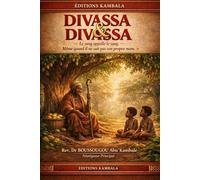DIVASSA & DIVASSA: Le Sang appelle le Sang - Même quand il ne sait pas son propre nom