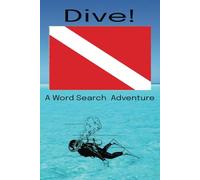 DIVE!: An Underwater Word Search Adventure. This book is not waterproof. It is meant for dry land use.