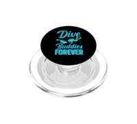 Dive Buddies Forever Funny Scuba Dives Diver Diving PopSockets PopGrip per MagSafe