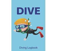 Dive Diving Logbook: Ocean Lover Gifts For Women