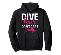 Dive Hair Don't Care Divertente Immersioni subacquee Dive Diver Donne Felpa con Cappuccio