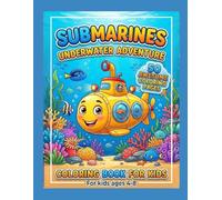 Dive into an exciting underwater adventure with Deep Sea Machines & Submarines Coloring Book for Kids Ages 4-8