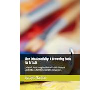 Dive into Creativity: A Drowning Book for Artists: Unleash Your Imagination with this Unique Sketchbook for Watercolor Enthusiasts