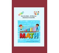Dive Into Math....OH What an Adventure It Could Be!