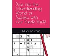 Dive into the Mind-Bending World of Sudoku with Our Puzzle Book!