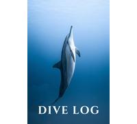 Dive Log: 100 Scuba Diving Logs, Spinner Dolphins Cover
