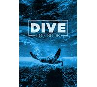 Dive Log Book: Scuba Diving Logbook for Beginner, Intermediate, and Experienced Divers - Dive Journal for Training, Certification and Recreation - Compact Size for Logging Over 100 Dives [Lingua Inglese]