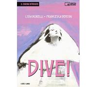 Dive! Lyda Borelli, Francesca Bertini. Ediz. italiana e inglese. Con 4 DVD video