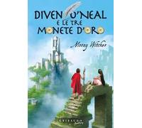 Diven O'Neal e le tre monete d'oro