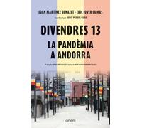 Divendres 13. La pandèmia a Andorra