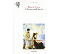 Divenir donne. L'educazione sociale di genere