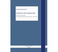 Diventa agente di polizia di stato. Manuale completo per superare il concorso