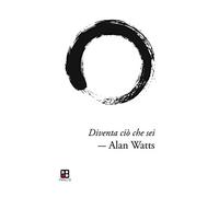 Diventa ciò che sei