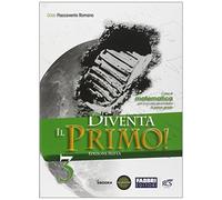 Diventa il primo! Con Quaderno. Per la Scuola media. Con e-book. Con espansione online (Vol. 3)