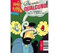Diventa qualcuno! Una commedia di invidia e redenzione