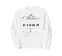 Diventa Un Pinguino Motivazione Montana Felpa