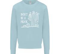 Diventa Un Prick Divertente Offensivo Cactus Slogan Uomo Felpa Maglione