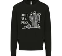 Diventa Un Prick Divertente Offensivo Cactus Slogan Uomo Felpa Maglione
