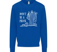 Diventa Un Prick Divertente Offensivo Cactus Slogan Uomo Felpa Maglione