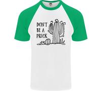 Diventa Un Prick Divertente Offensivo Maglietta Slogan Cactus Uomo S/S Baseball