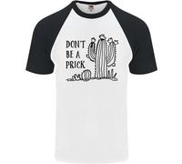 Diventa Un Prick Divertente Offensivo Maglietta Slogan Cactus Uomo S/S Baseball