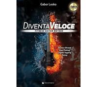Diventa veloce. Fitness guitar method. Con DVD