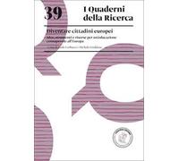 Diventare cittadini europei. Idee, strumenti e risorse per un’educazione consapevole all'Europa