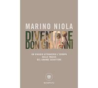 Diventare Don Giovanni: Un viaggio attraverso l’Europa sulle tracce del grande seduttore