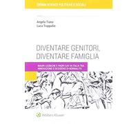 Diventare genitori, diventare famiglia