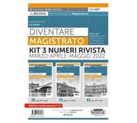 Diventare magistrato. La rivista per il concorso in magistratura. KIT 3 numeri marzo-aprile-maggio 2022