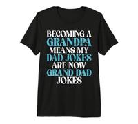 Diventare Nonno Significa Che Il Mio papà Joke è Ora Grand Dad Jokes Maglietta Premium