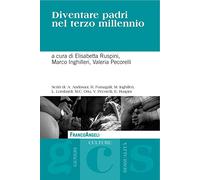 Diventare padri nel terzo millennio